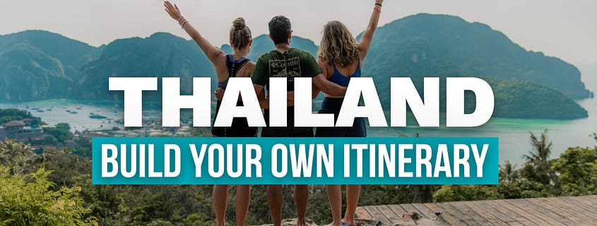Thailand Build Your Own Ultimate Travel